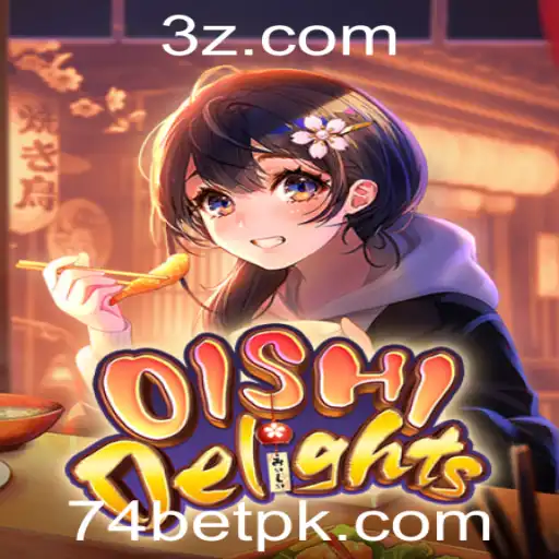 74bet - Descubra o Fascinante Mundo de OishiDelights: Um Jogo Único