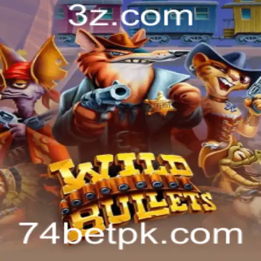 74bet - Descubra o Empolgante Mundo de WildBullets com 74bet